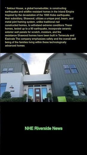 Sekisui House, a global homebuilder, is constructing earthquake and wildfire-resistant homes in the