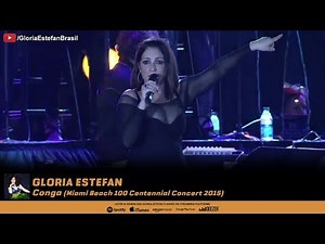 Gloria Estefan - Conga (Live at Miami Beach 100 Centennial Concert 2015)