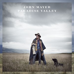John Mayer's new 'Paradise Valley' album now available to stream on iTunes - 9to5Mac
