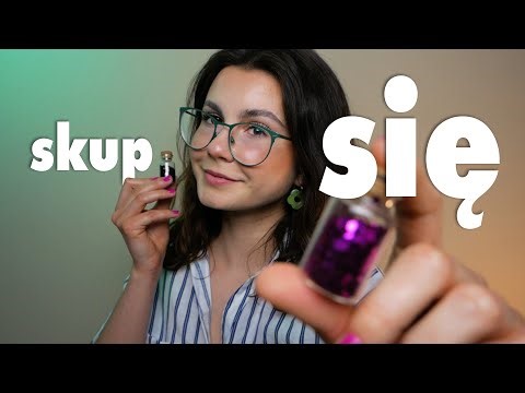 ASMR PO POLSKU • skup się i wykonuj moje polecenia ☝🏼 (follow my instructions) • soft spoken