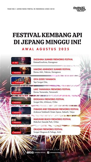 Yang seru dari musim panas di Jepang yaitu Festival yang digelar dimana-mana 🤩🎆🎇 Catat tanggalnya, ajak juga teman dan gebetan kalain ya ☺️ #japanfestival #japanfireworks #hanabi | Japanese Station