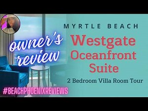 inside our 🏝️ WESTGATE 2 bedroom oceanfront villa in Myrtle Beach! 🌊 full room tour + honest review