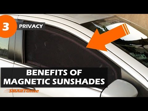 Magnetic sunshades top 3 benefits: Better than window films ? :SMARTDrive