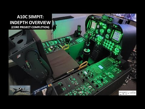 Simpit A10C - Indepth Overview (Core Project Completion)