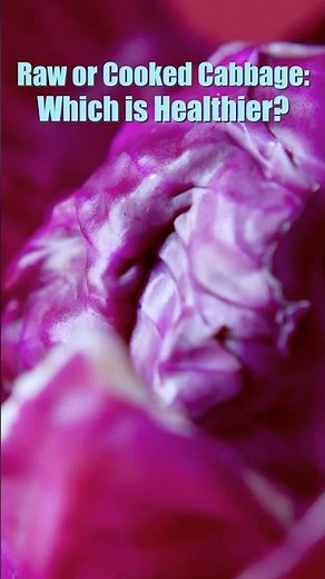 Raw or Cooked Cabbage: Which is Healthier?