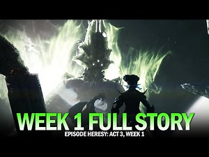Episode Heresy - Act 3 Week 1 Full Story (Full Quest, Cutscene & Dialogue) [Destiny 2]