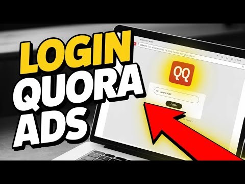 How to Login to Quora Ads – Run Question-Based Advertising