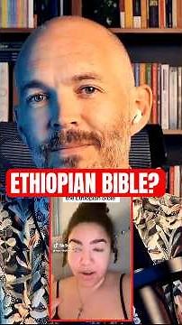 Ethiopian Bible EARLIEST and most COMPLETE?