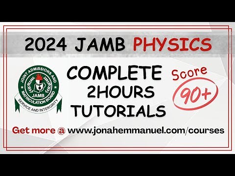 JAMB 2024 Physics COMPLETE Past Questions and Answers Revision #excellenceacademy