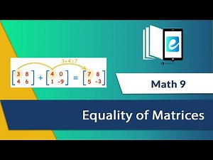 1.1.3 Equality of Matrices