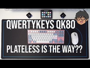 QWERTYKEYS QK80: UNBOXING + PLATELESS TYPING TEST