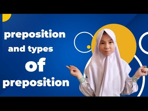 Preposition and types of preposition|| well explained|| easy for beginners|| English grammar