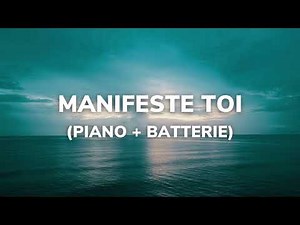 MANIFESTE TOI (Piano + Batterie) - Nathanael B Adoration Piano