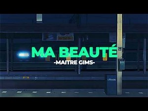 👡Ma beauté - Maitre Gims (Slowed+Reverb)