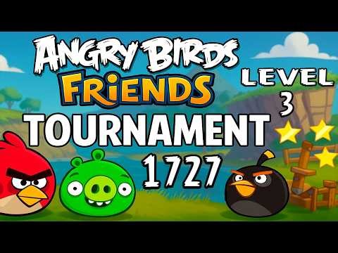 Angry Birds Friends Level 3 Tournament 1727 - MAX SCORE Strategy (02.04.2026) Power-Ups