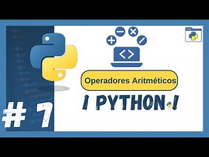 Curso Python 🐍| Operadores Aritméticos en Python ➕ 1 ejercicio ➖ ✖ ➗