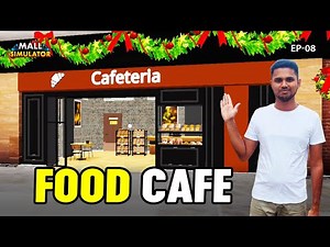 Expand the Food Shop | Mall Simulator Gameplay | Shopping Games | EP - 08 | Tamil Play Games