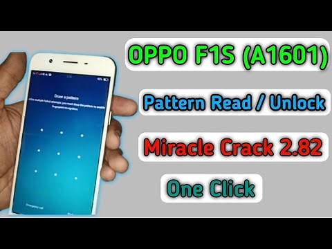 OPPO f1s Pattern unlock & Read Miracle crack 2.82 || oppo f1s unlock without data loss