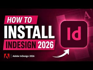 How To Install Adobe InDesign Download (Latest 2026)
