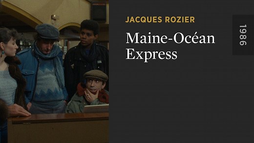Maine-Océan Express - The Criterion Channel