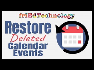 Restore DELETED Calendar Events