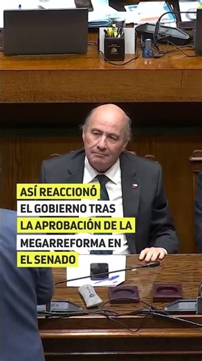 How the government reacted after the mega-reform was approved in the Senate