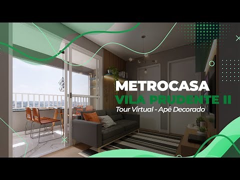 Metrocasa Vila Prudente II | Tour Virtual - Apê Decorado