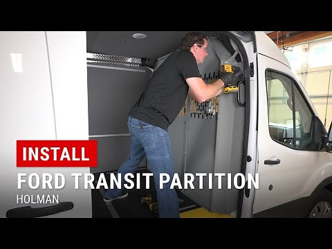 Installing Holman Partition in our Ford Transit