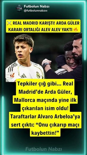 ⚔️ REAL MADRID KARIŞTI! ARDA GÜLER KARARI ORTALIĞI ALEV ALEV YAKTI 🔥😡