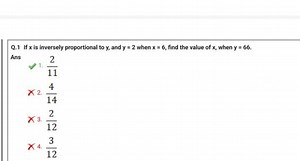 Q. 1 If x is inversely proportional to y, and y=2 when x=6, fin... | Filo