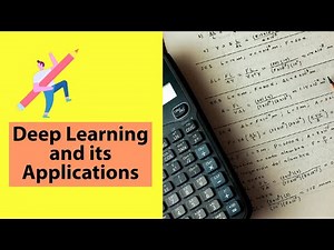 Deep Learning and its Applications