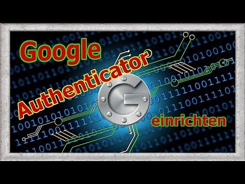 Den Google Authenticator einrichten