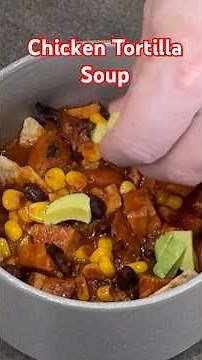 Chicken Tortilla Soup