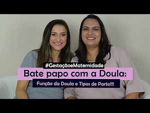 Função da doula, tipos de parto e benefícios do parto normal.