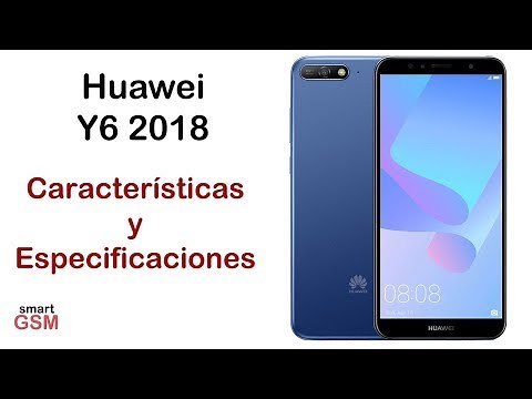 Huawei Y6 2018 : Caracteristicas, detalles, especificaciones