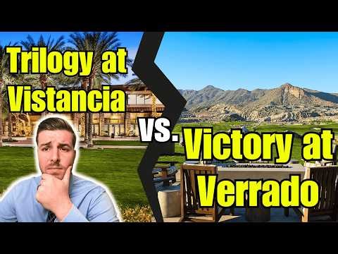Living in Trilogy at Vistancia or Victory at Verrado