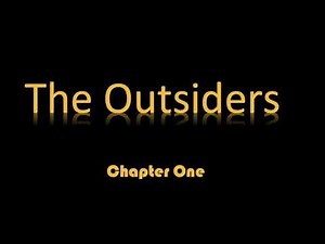 The Outsiders Chapter One