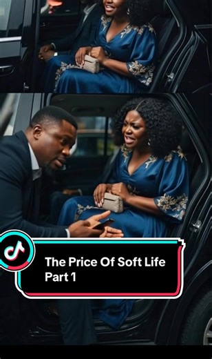 The Price Of Soft Life| Part 1| A story written by Essence Night Tales. #storytime #aistorytelling #folktales #tales #africanstories