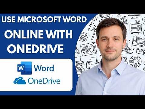 how to use microsoft word online with onedrive full guide 2026
