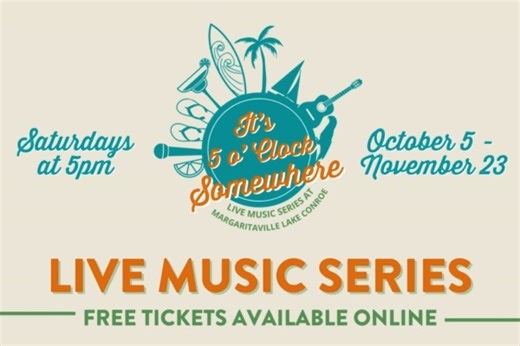 Join us Saturday nights at 5 o’Clock for Margaritaville Lake Resort Lake Conroe’s outdoor concert series featuring great tribute bands, local favorites, and new Nashville talent! Learn more at https://bit.ly/5oClockSomewhereConcertSeries Bring your lawn chairs and blanket to sit on the St. Somewhere Spa lawn every Saturday at 5:00pm, beginning Saturday, October 5 through Saturday, November 23 to experience live. Enjoy the beautiful fall weather on the lawn, on your boat, or from the comfort of a