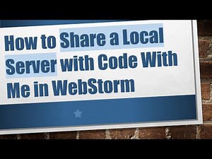 How to Share a Local Server with Code With Me in WebStorm