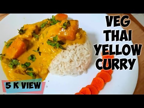 Thai Yellow Curry | How to Cook Vegetarian Thai Yellow Curry |Thai yellow curry vegetarian