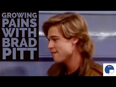 Growing Pains with Brad Pitt