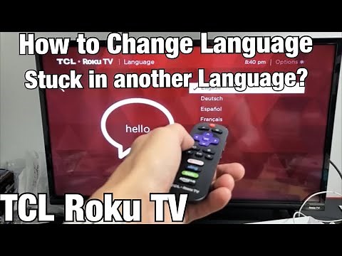 TCL Roku TV: How to Change Language (Stuck in Another Language?)