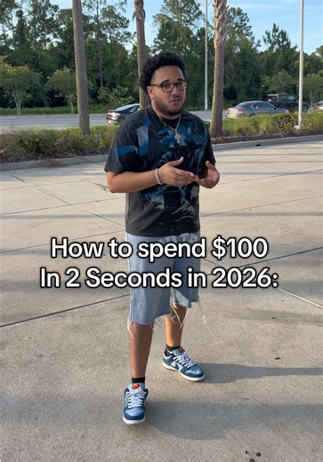How to spend $100 in 2 seconds in 2026