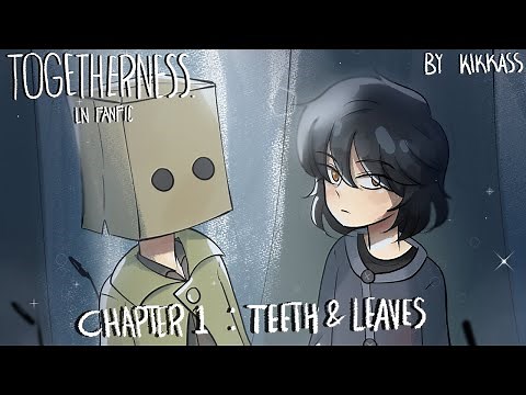 Togetherness LN Fanfic - Chapter 1: Teeth & Leaves COMPLETED EDITION by Kikkass