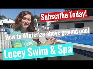 How To Close Above Ground Pool for Winter