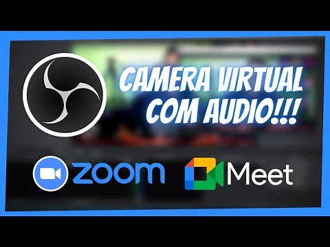CAMERA VIRTUAL DO OBS COM AUDIO!!! Envie o conteudo do OBS para Zoom, Meet e + (Audio e Video)