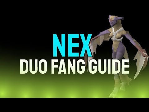 NEX DUO FANG GUIDE | OSRS 2023