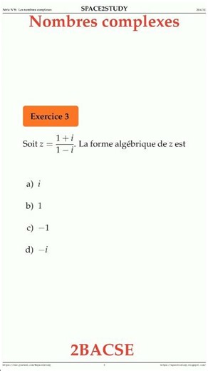 Exercice 3 Serie 8 Les Nombres complexes 2BACSE Maths space2study M2BSES8v17 #shorts